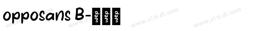 opposans B字体转换